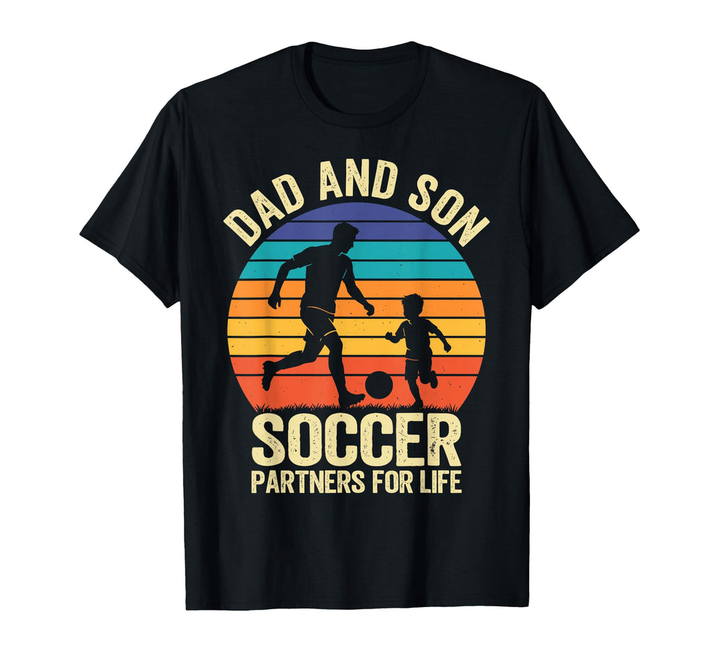 Dad And Son Soccer Partners Life T-Shirt - Streetwear Style Unisex - T-Shirt, Sweatshirt, Hoodie