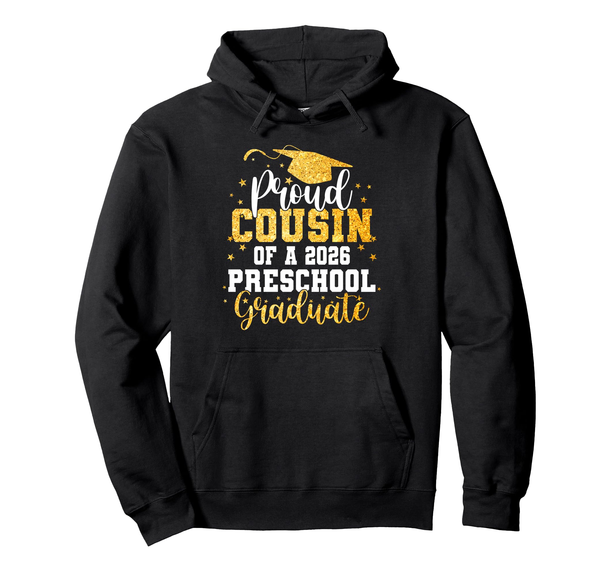 Proud Cousin Class 2026 Preschool Hoodie - Custom Art Print for Adults - T-Shirt, Sweatshirt, Hoodie