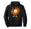 Turkey Baseball Glove Thanksgiving Hoodie - Casual Everyday Wear Unisex - T-Shirt, Sweatshirt, Hoodie