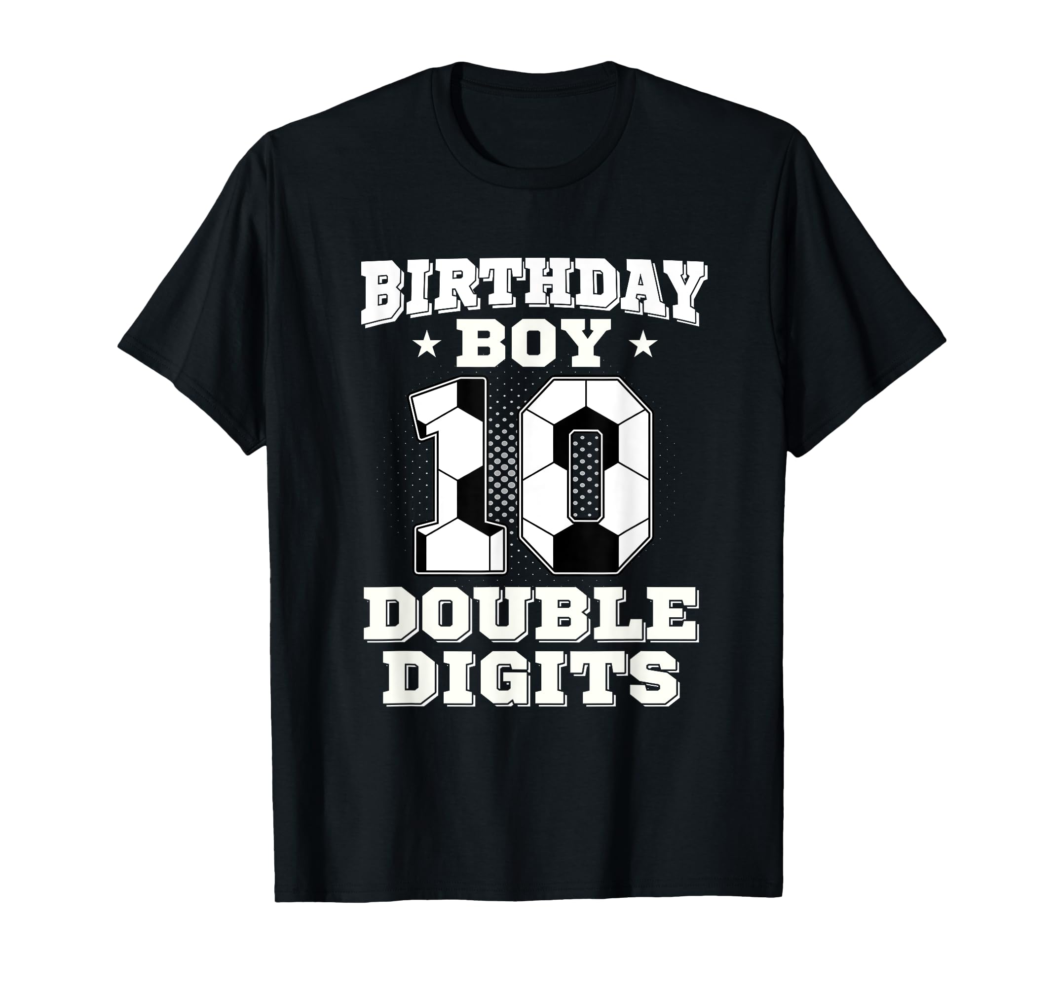 10Th Birthday Double Digits T-Shirt - Casual Everyday Wear for Adults - T-Shirt, Sweatshirt, Hoodie