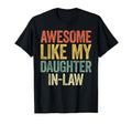 Awesome Like My Daughter Law Parents Day T-Shirt - Minimalist Print Unisex - T-Shirt, Sweatshirt, Hoodie