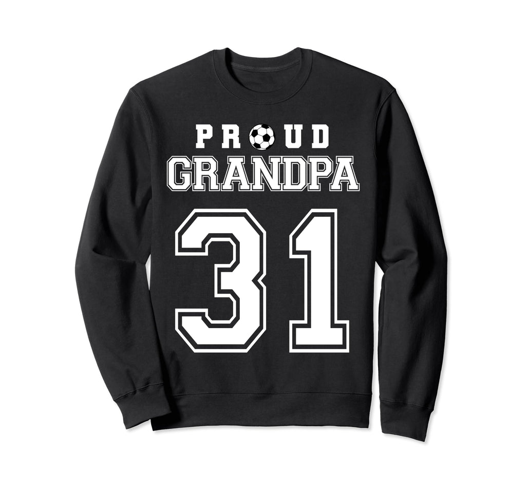 Number 31 Custom Proud Soccer Sweatshirt - Trendy Graphic for Adults - T-Shirt, Sweatshirt, Hoodie
