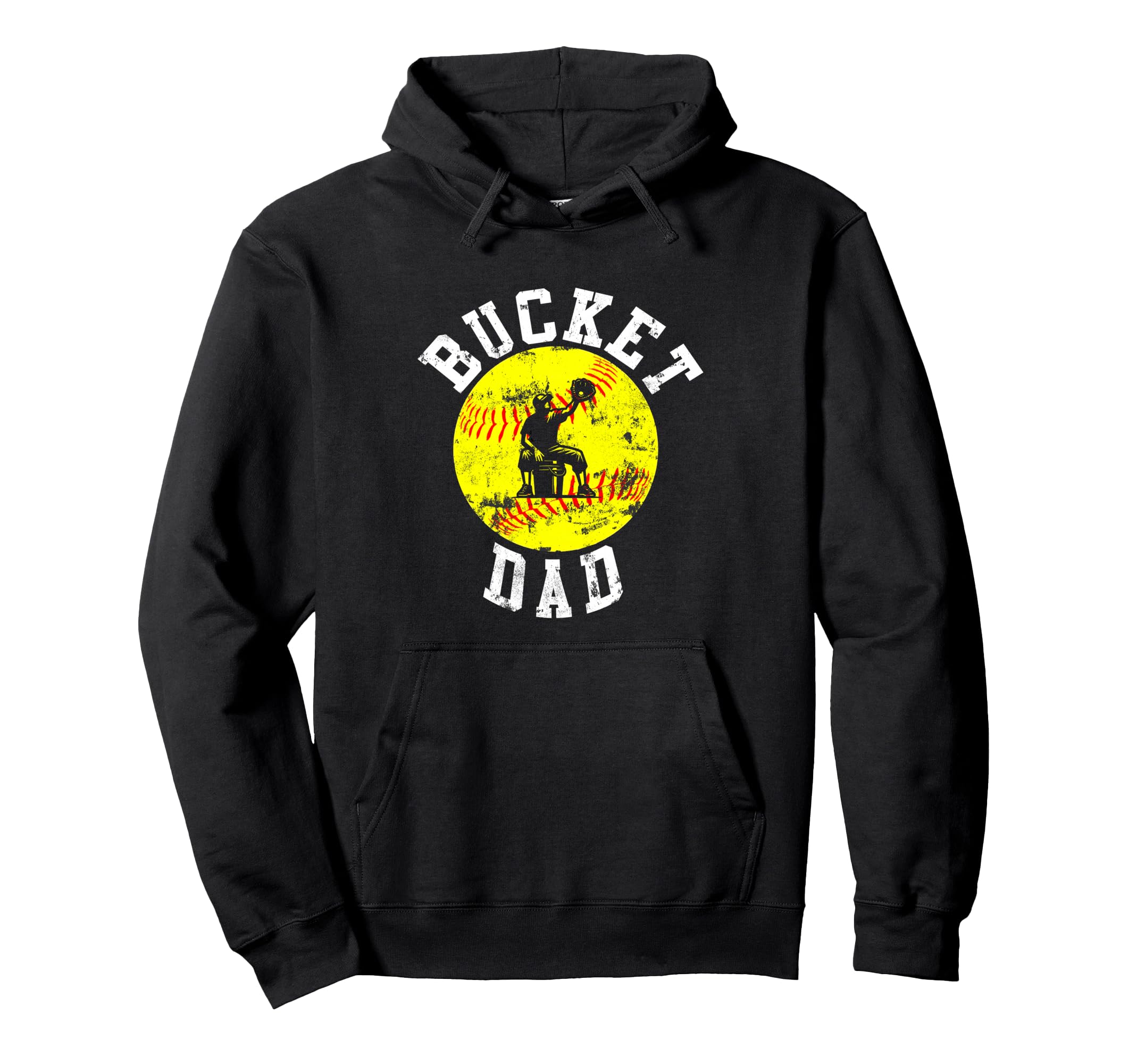 Bucket Dad Softball Dad Baseball Hoodie - Casual Everyday Wear Unisex - T-Shirt, Sweatshirt, Hoodie