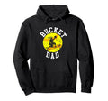 Bucket Dad Softball Dad Baseball Hoodie - Casual Everyday Wear for Adults - T-Shirt, Sweatshirt, Hoodie