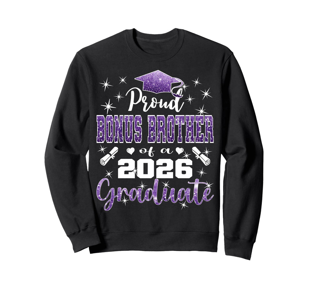 Super Proud Bonus Brother 2026 Sweatshirt - Aesthetic Graphic for Adults - T-Shirt, Sweatshirt, Hoodie