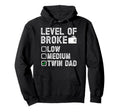 Level Broke Twin Dad Twins Twin Father Hoodie - Graphic Print Men Women - T-Shirt, Sweatshirt, Hoodie