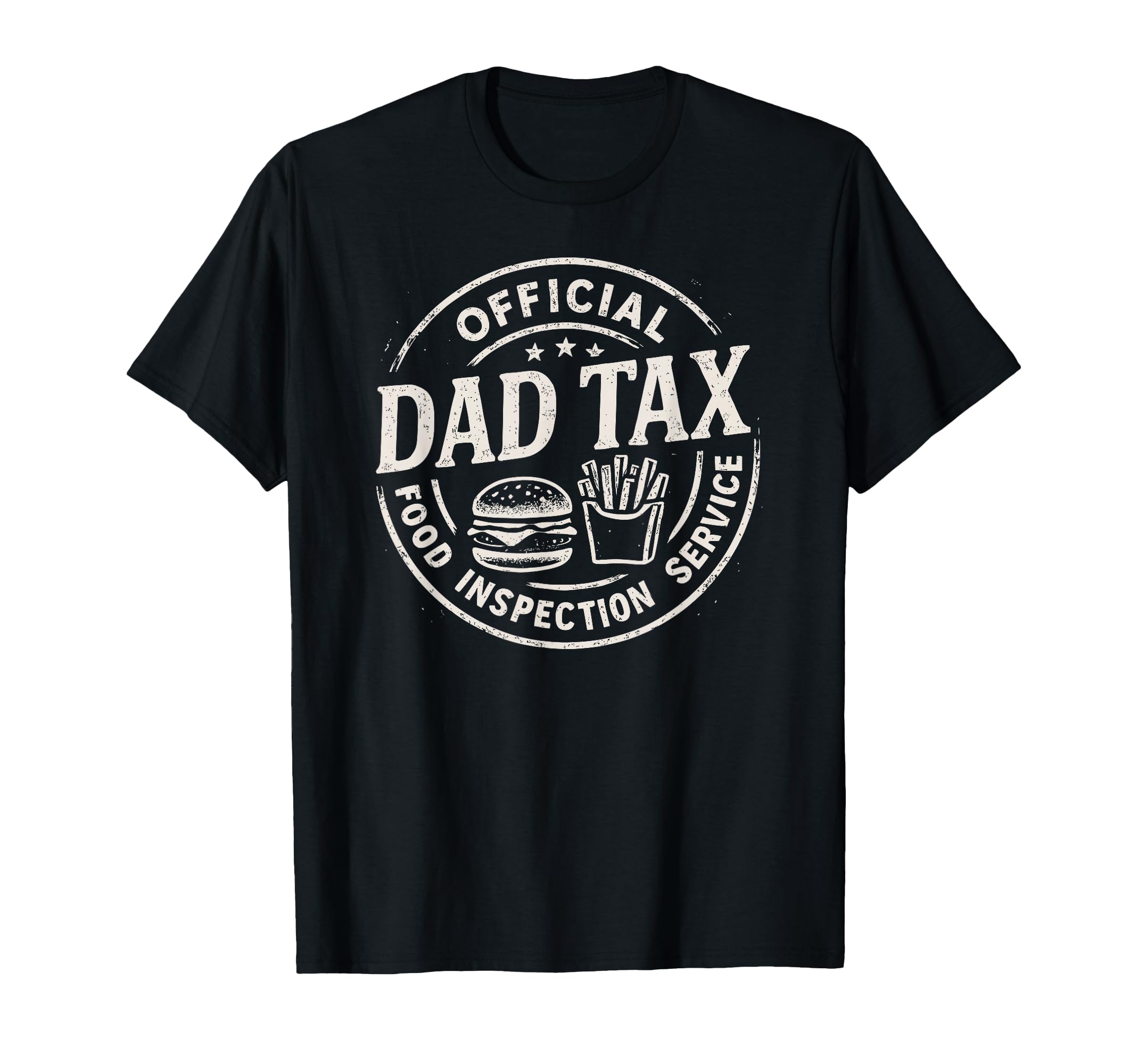 Dad Tax Funny Papa Daddy Fathers Day T-Shirt - Trendy Graphic Men Women - T-Shirt, Sweatshirt, Hoodie