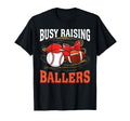 Busy Raising Ballers Baseball Football Mom T-Shirt - Trendy Graphic Unisex - T-Shirt, Sweatshirt, Hoodie