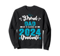 Proud Dad Class Graduate 2024 Sweatshirt - Fun Novelty Design Men Women - T-Shirt, Sweatshirt, Hoodie