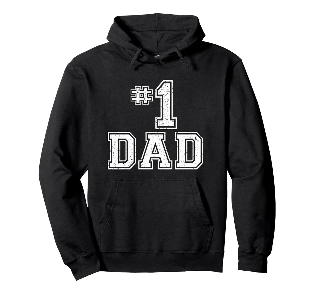 1 Dad Number One Fathers Day Dad Hoodie - Custom Art Print Men Women - T-Shirt, Sweatshirt, Hoodie
