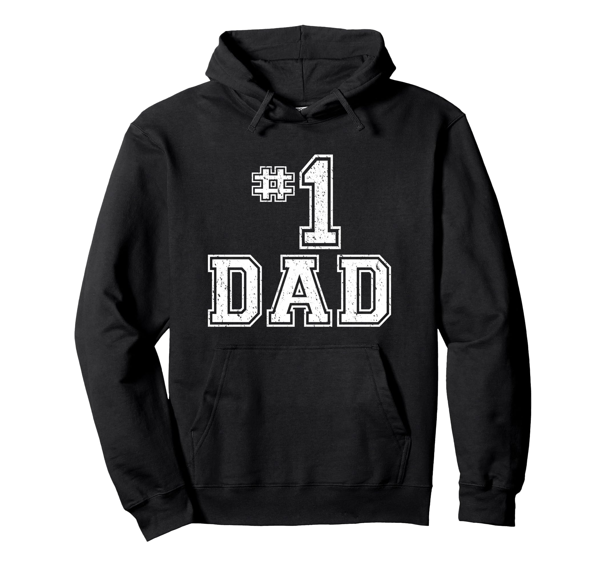 1 Dad Number One Fathers Day Dad Hoodie - Custom Art Print Men Women - T-Shirt, Sweatshirt, Hoodie