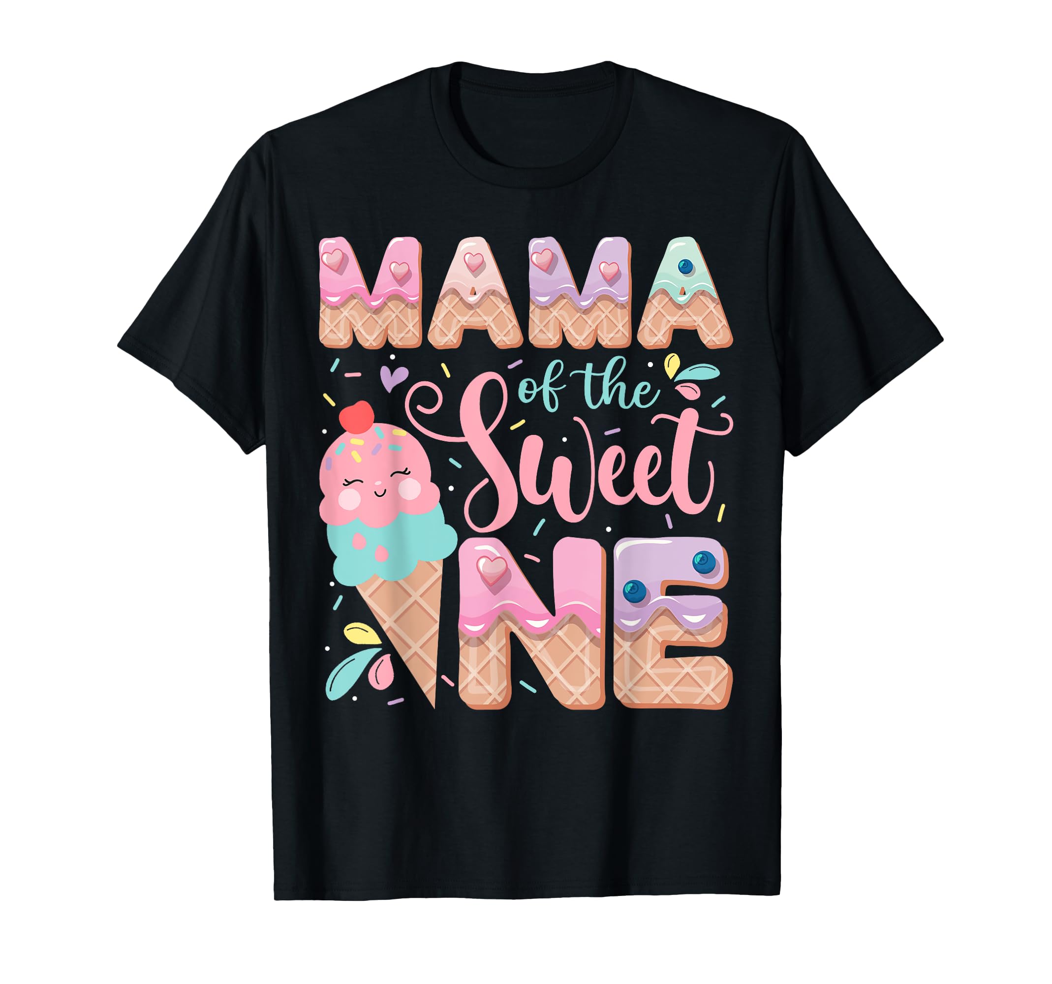 Mama Sweet One Ice Cream 1St Birthday T-Shirt - Unique Graphic for Adults - T-Shirt, Sweatshirt, Hoodie