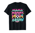 Mama Mommy Soccer Mom Bruh Ice Cream T-Shirt - Casual Everyday Wear Unisex - T-Shirt, Sweatshirt, Hoodie