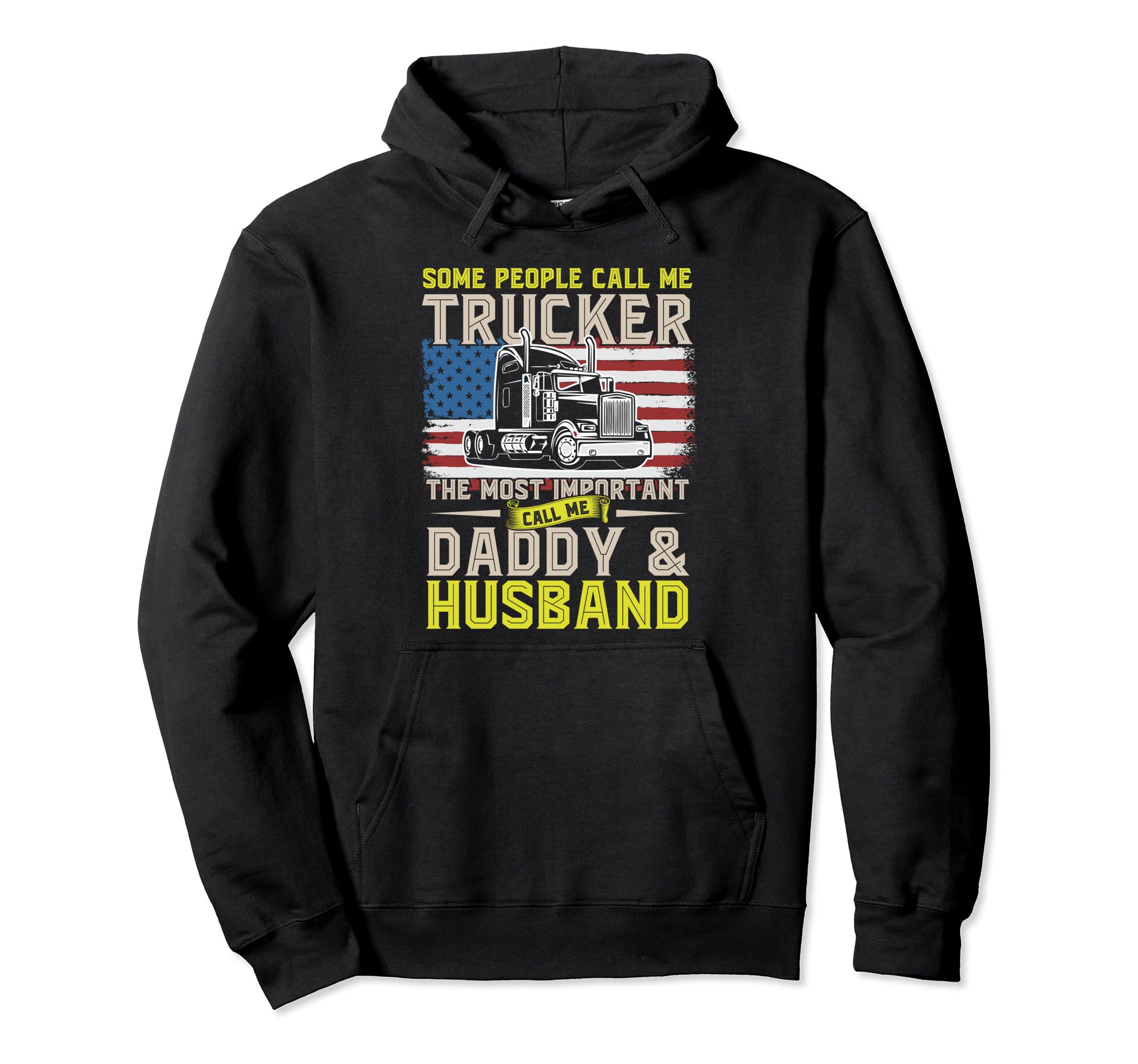 Truck Driver Gift Trucker Daddy Hoodie - Aesthetic Graphic Men Women - T-Shirt, Sweatshirt, Hoodie