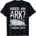 Need an Ark I Noah Guy Funny Christian Men Women Pun - Adult & Kids T-Shirts, Sweatshirts & Hoodies apparel design preview 1