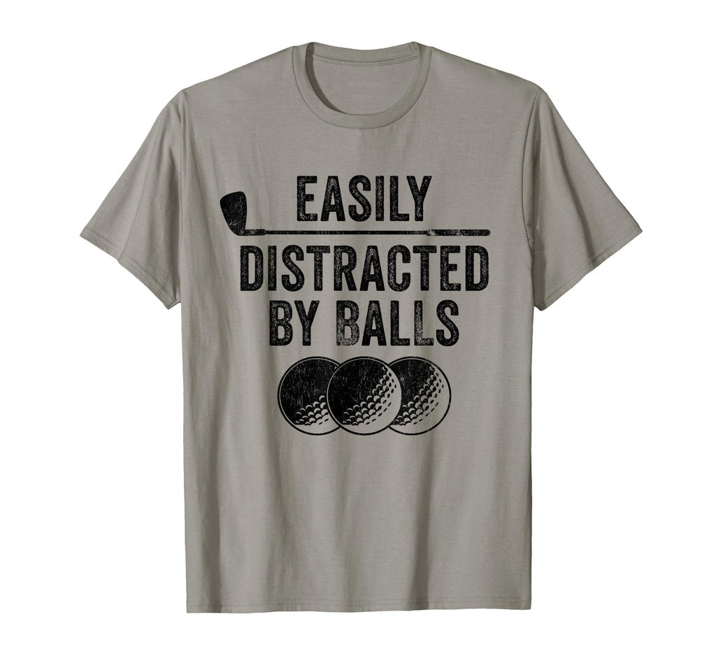 Easily Distracted Balls Golf Ball Putt T-Shirt - Graphic Print Men Women - T-Shirt, Sweatshirt, Hoodie