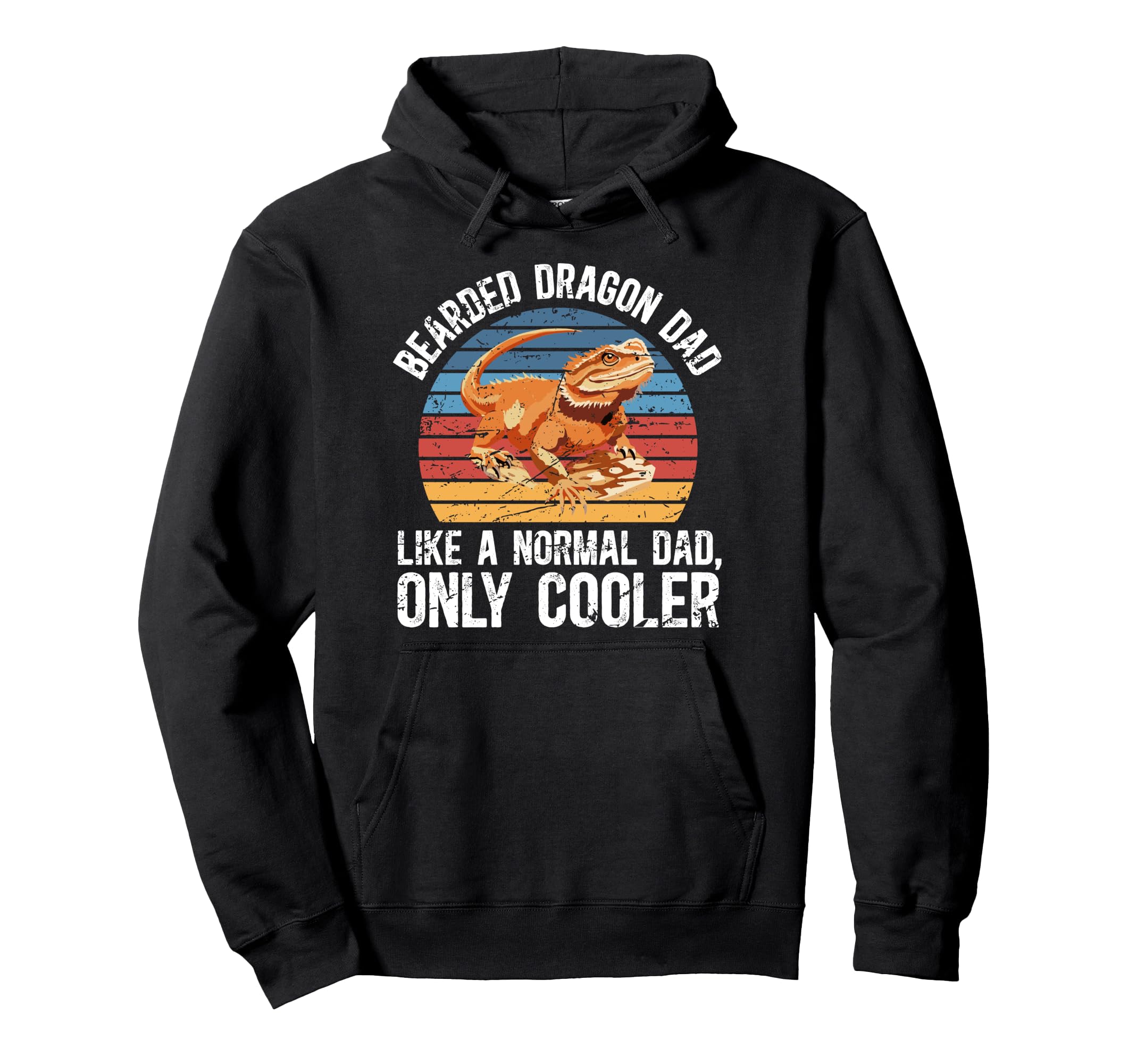 Bearded Dragon Dad Bearded Dragon Owner Hoodie - Streetwear Style Unisex - T-Shirt, Sweatshirt, Hoodie