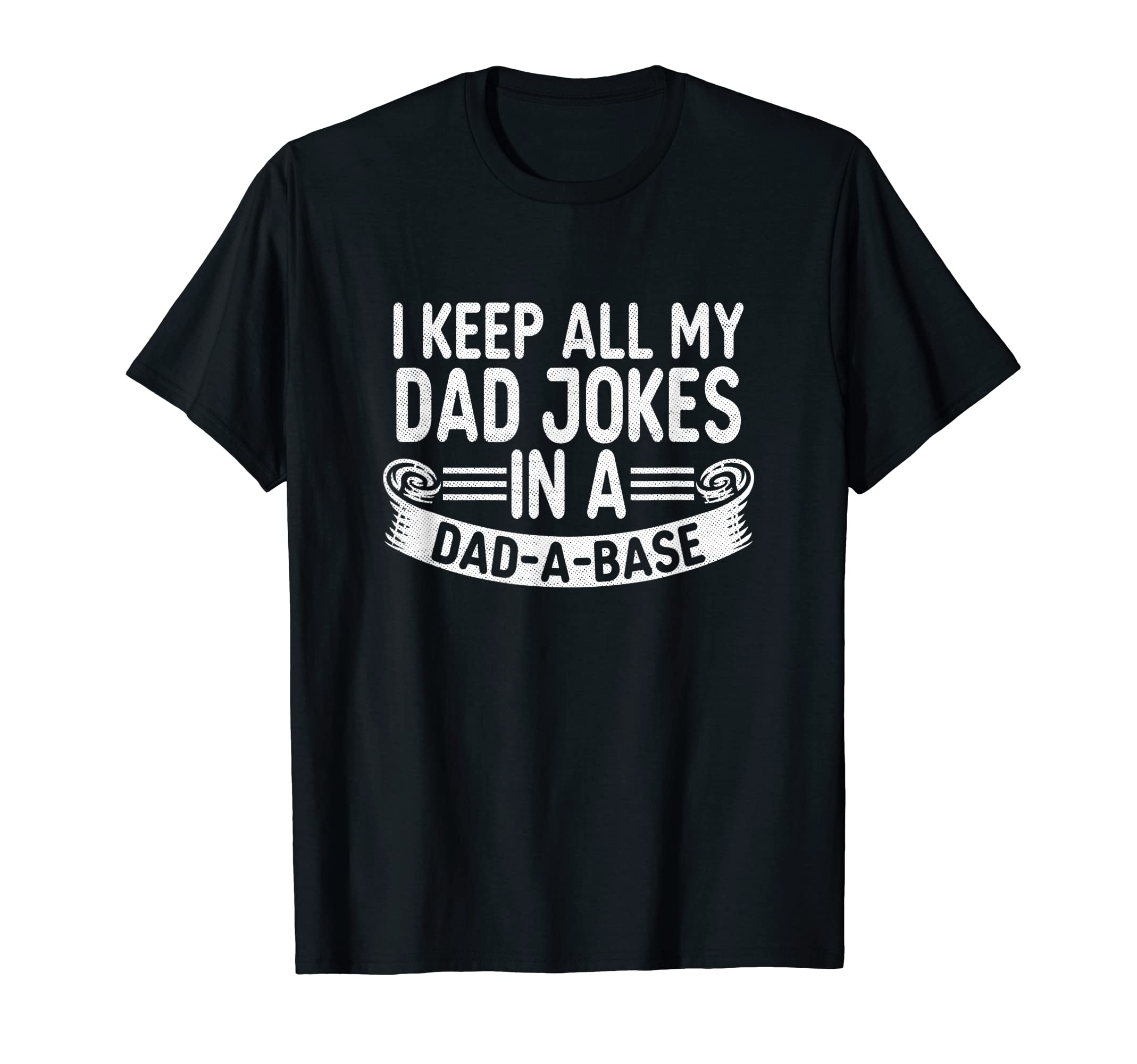 Day Joy I Keep All My Dad Jokes Dad T-Shirt - Aesthetic Graphic Men Women - T-Shirt, Sweatshirt, Hoodie