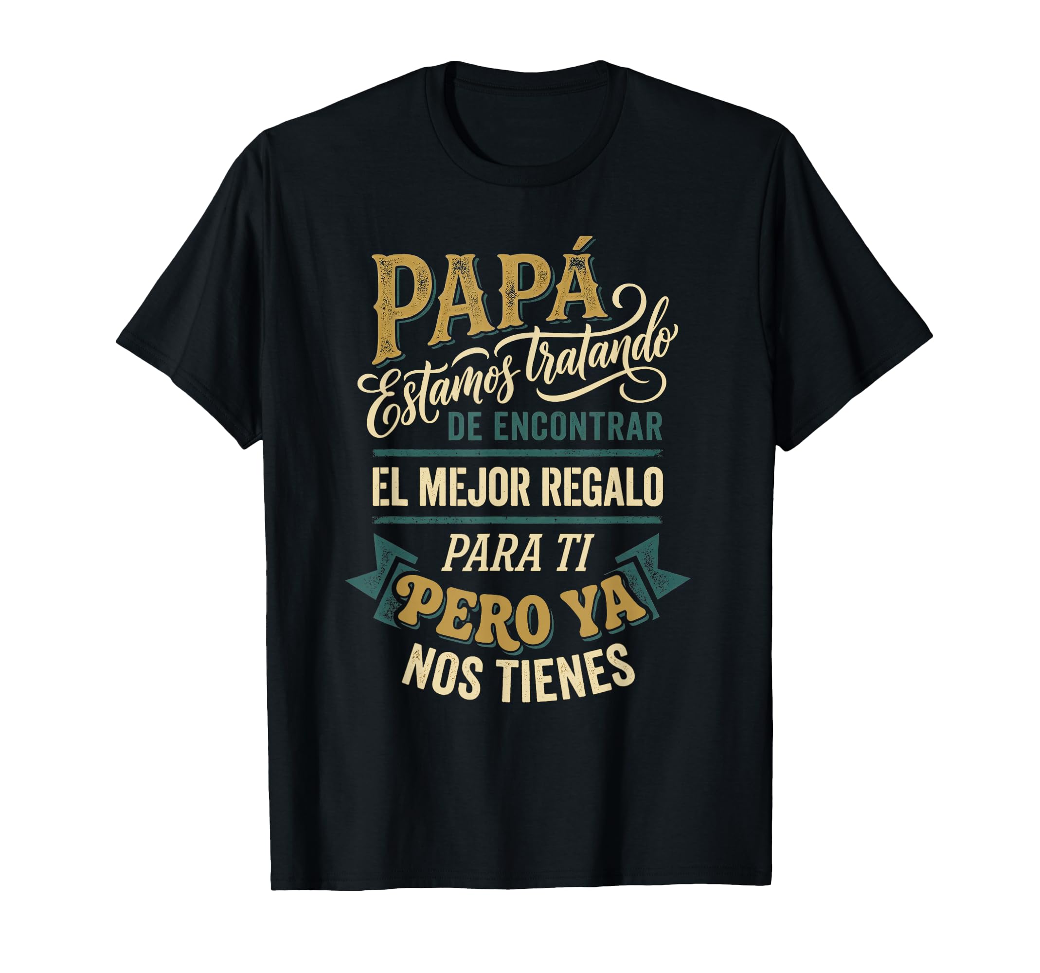 Funny Fathers Day Spanish Dad T-Shirt - Casual Everyday Wear for Adults - T-Shirt, Sweatshirt, Hoodie
