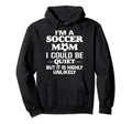 Soccer Mom Quotes Funny Moms Hoodie - Streetwear Style for Adults - T-Shirt, Sweatshirt, Hoodie