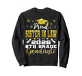 Proud Sister Law 8Th Grade Sweatshirt - Novelty Apparel for Adults - T-Shirt, Sweatshirt, Hoodie