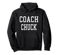 Coach Chuck Custom Football Soccer Hoodie - Custom Art Print Men Women - T-Shirt, Sweatshirt, Hoodie