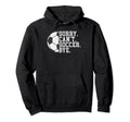 Sorry Cant Soccer Bye Funny Soccer Hoodie - Aesthetic Graphic Unisex - T-Shirt, Sweatshirt, Hoodie