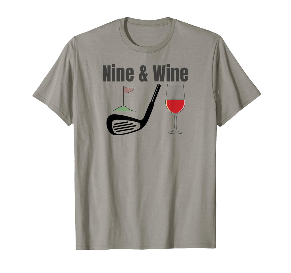 Nine Wine Funny Golf Funny Fun All T-Shirt - Custom Art Print Men Women - T-Shirt, Sweatshirt, Hoodie