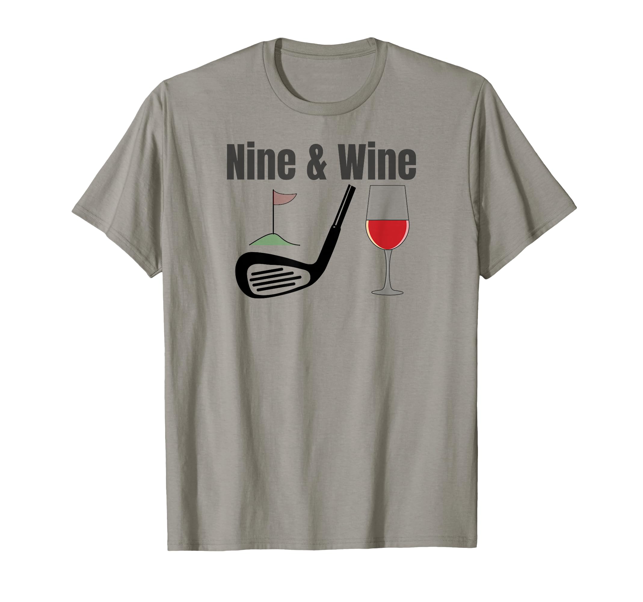 Nine Wine Funny Golf Funny Fun All T-Shirt - Custom Art Print Men Women - T-Shirt, Sweatshirt, Hoodie