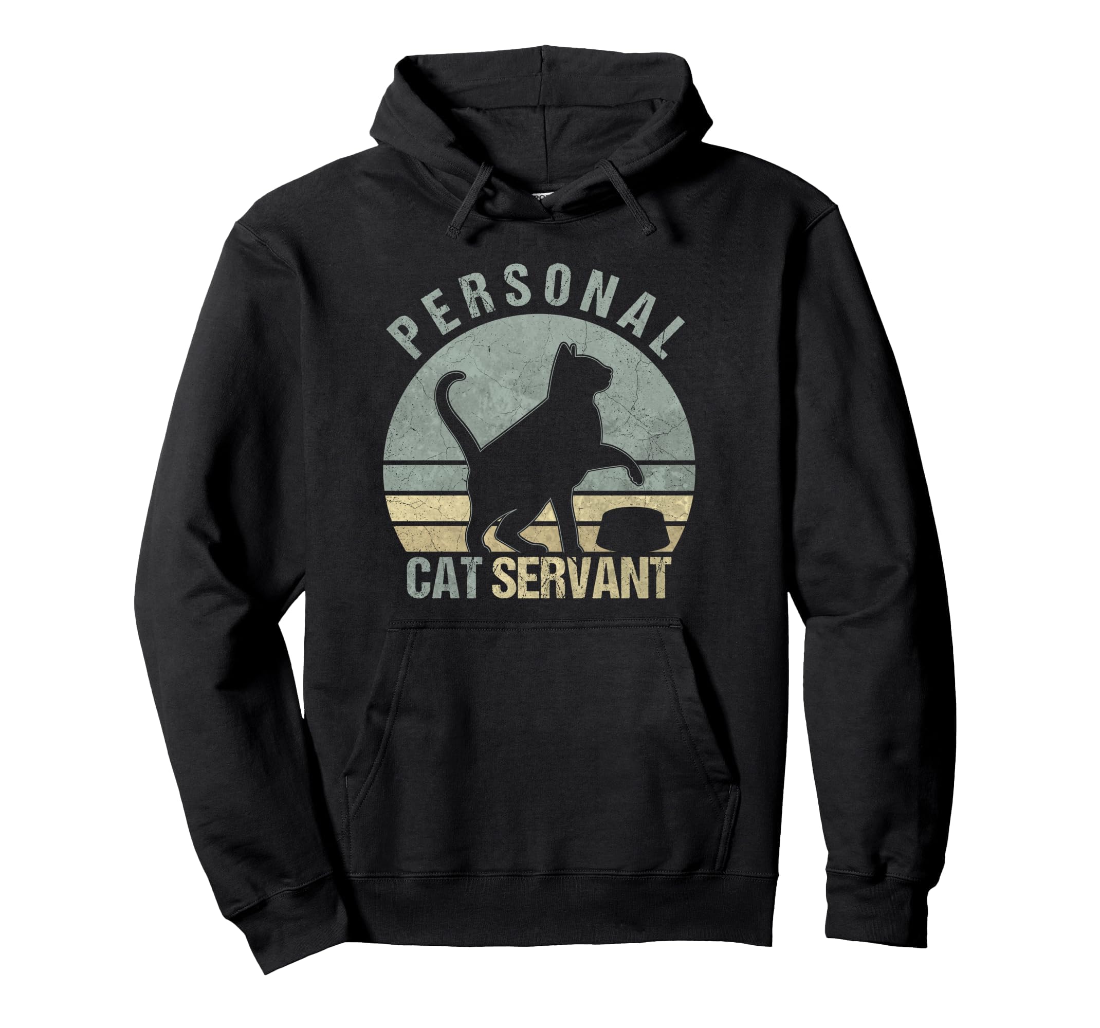Personal Cat Servant Funny Black Cat Hoodie - Streetwear Style Unisex - T-Shirt, Sweatshirt, Hoodie