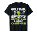 Hitting Greens And Raising Champions T-Shirt - Minimalist Print Men Women - T-Shirt, Sweatshirt, Hoodie
