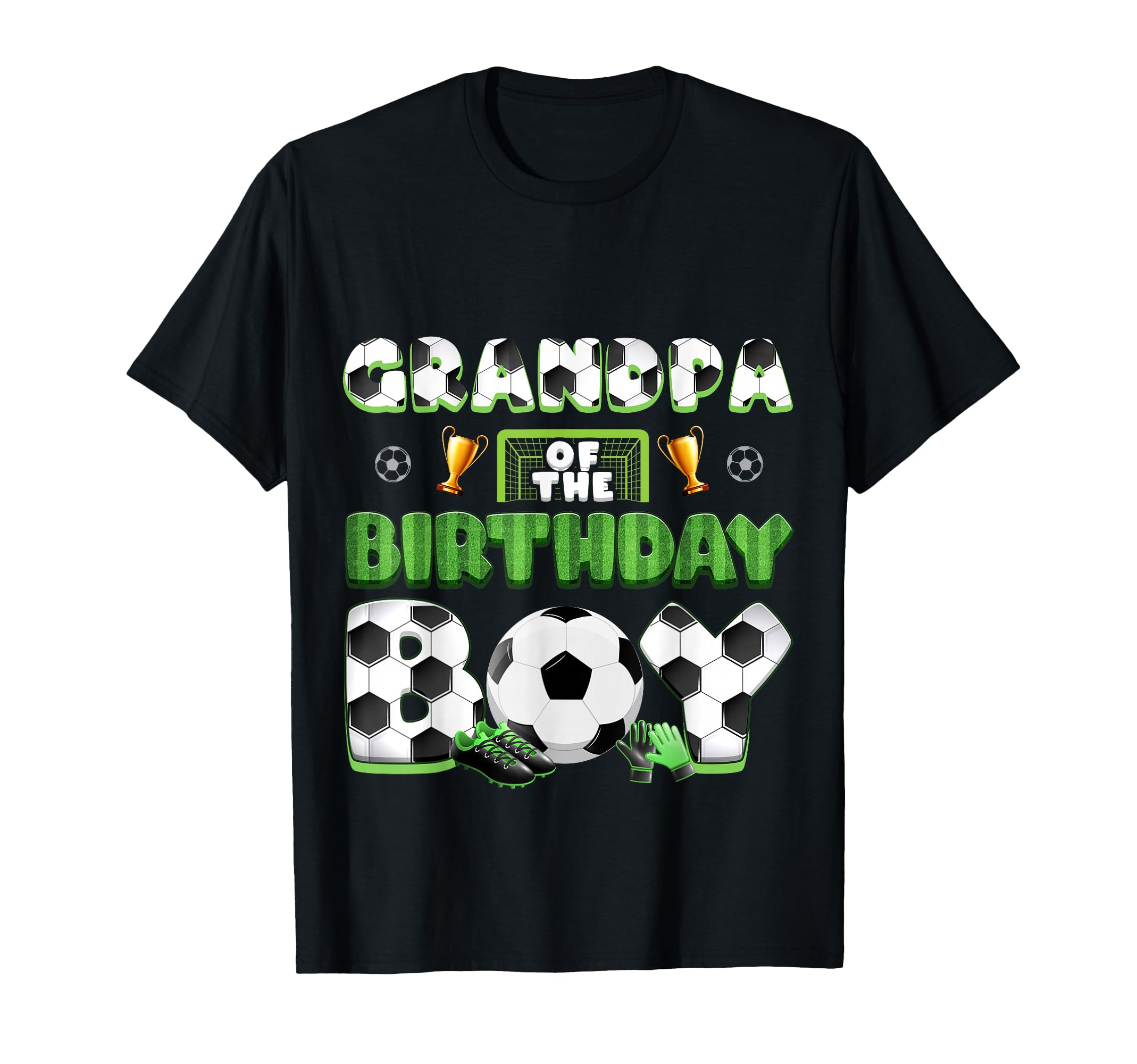 Grandpa Birthday Soccer Group Family T-Shirt - Novelty Apparel for Adults - T-Shirt, Sweatshirt, Hoodie