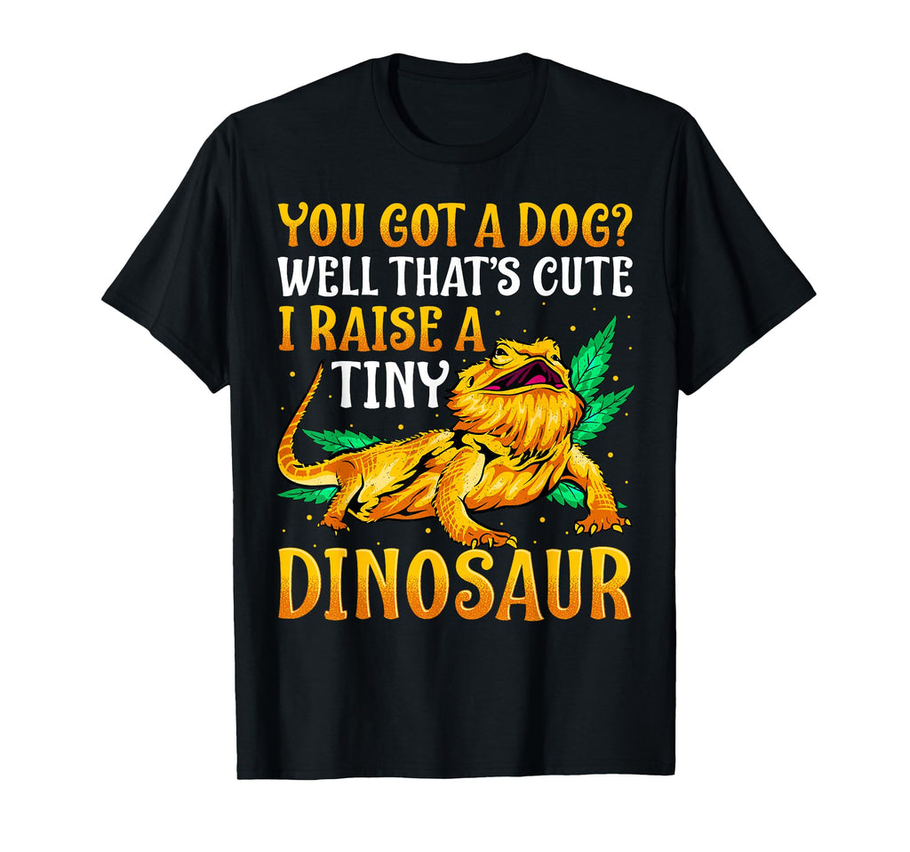 Funny Bearded Dragon Pet Reptile Lizard T-Shirt - Novelty Apparel Unisex - T-Shirt, Sweatshirt, Hoodie