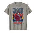 Mens Funny My Free Pass To Tell Cringe T-Shirt - Trendy Graphic for Adults - T-Shirt, Sweatshirt, Hoodie