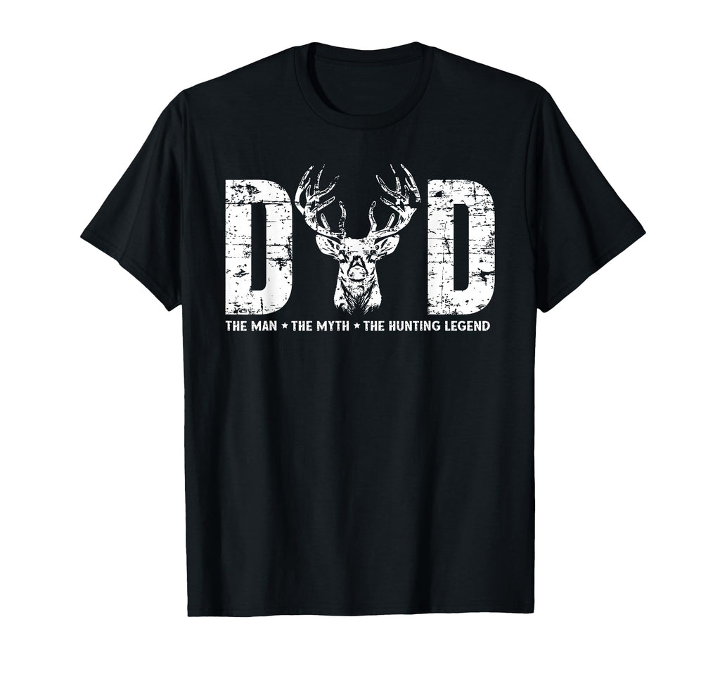 Dad Hunting Myth Hunting Legend T-Shirt - Unique Graphic Unisex - T-Shirt, Sweatshirt, Hoodie