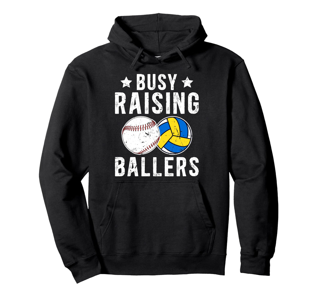 Busy Raising Ballers Volleyball Hoodie - Unique Graphic for Adults - T-Shirt, Sweatshirt, Hoodie