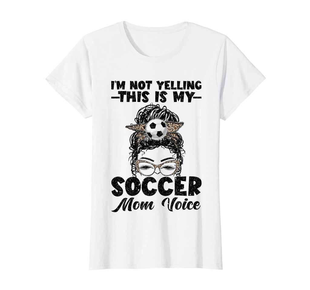 This Is My Soccer Mom Voice Mothers T-Shirt - Custom Art Print Men Women - T-Shirt, Sweatshirt, Hoodie