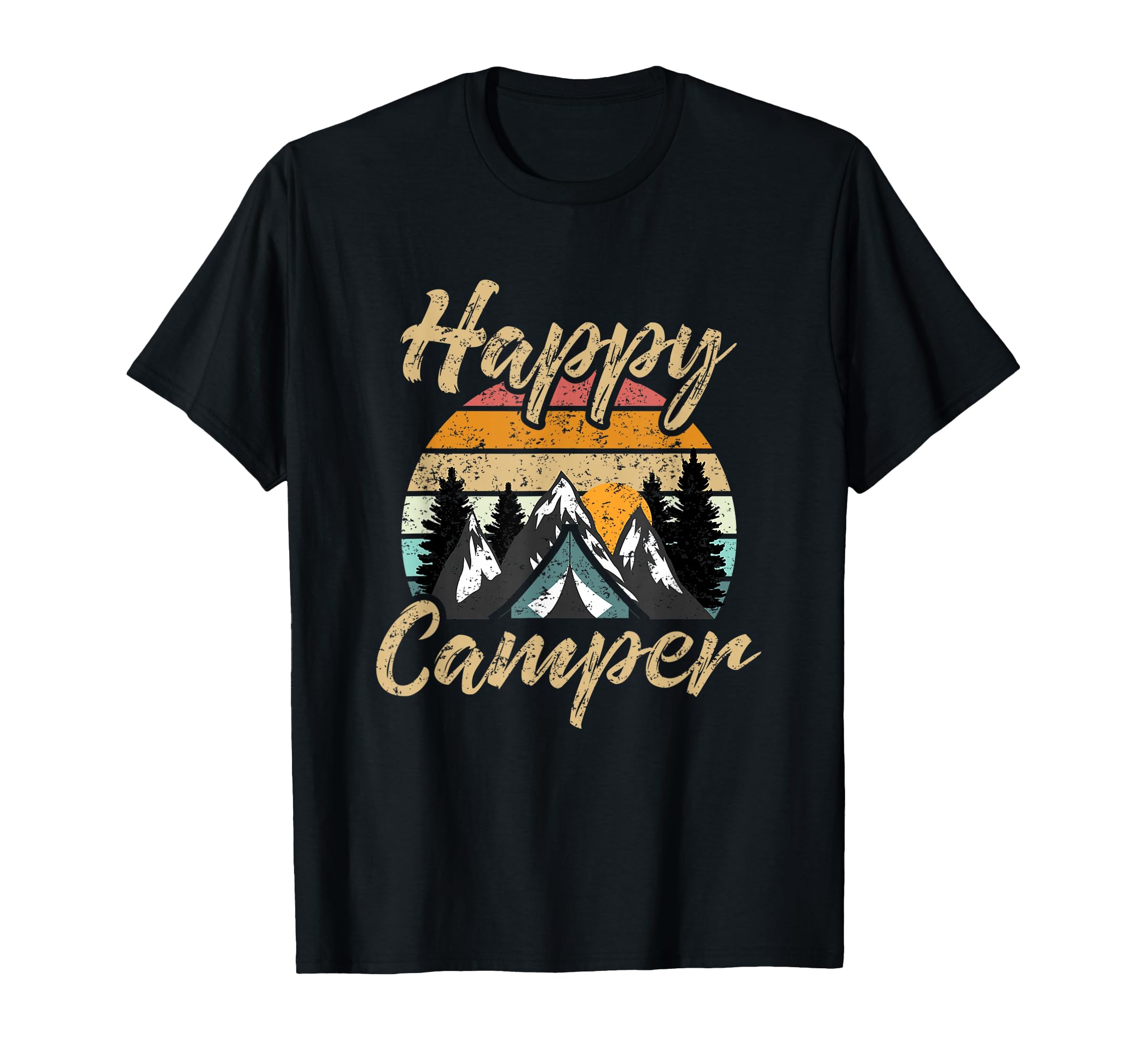 Funny Camping Hiking Lover Present Happy T-Shirt - Unique Graphic Unisex - T-Shirt, Sweatshirt, Hoodie