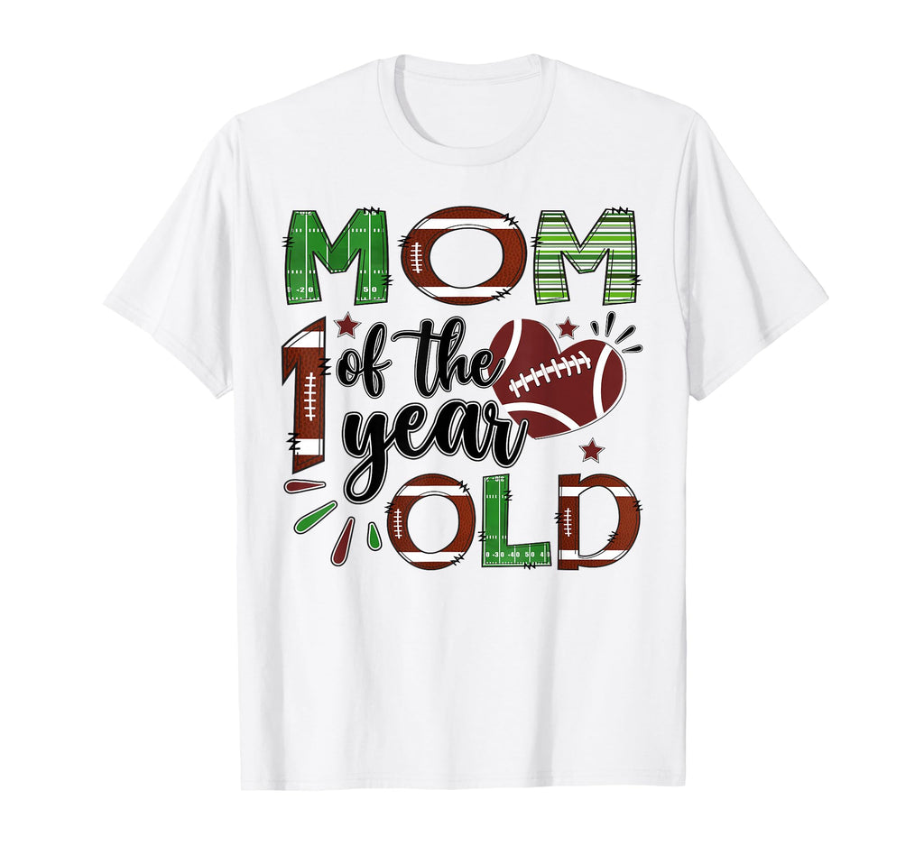 Mom 1 Year Old Football 1St Birthday T-Shirt - Aesthetic Graphic Unisex - T-Shirt, Sweatshirt, Hoodie