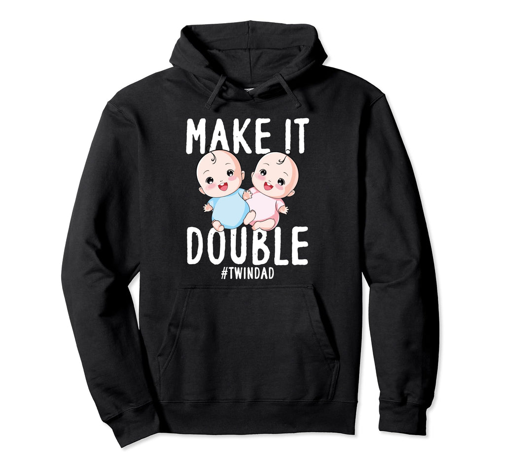 Dad Twins Fathers Day Best Dad Ever Hoodie - Graphic Print Men Women - T-Shirt, Sweatshirt, Hoodie