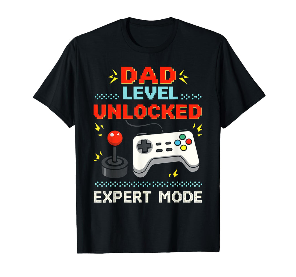 Dad Level Unlocked Gamer Expert Mode T-Shirt - Unique Graphic Unisex - T-Shirt, Sweatshirt, Hoodie