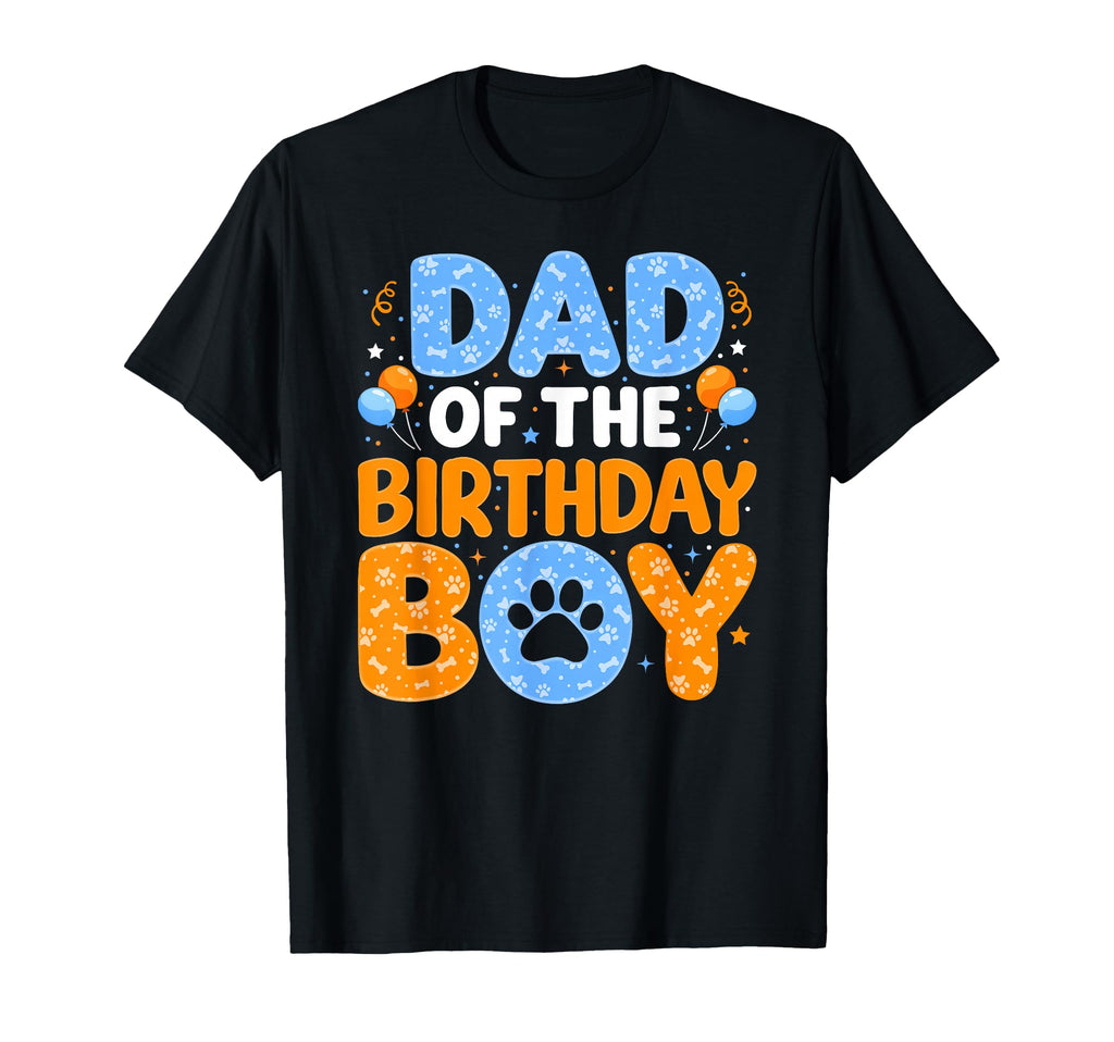 Dad Birthday Dog Paw Family T-Shirt - Casual Everyday Wear Men Women - T-Shirt, Sweatshirt, Hoodie
