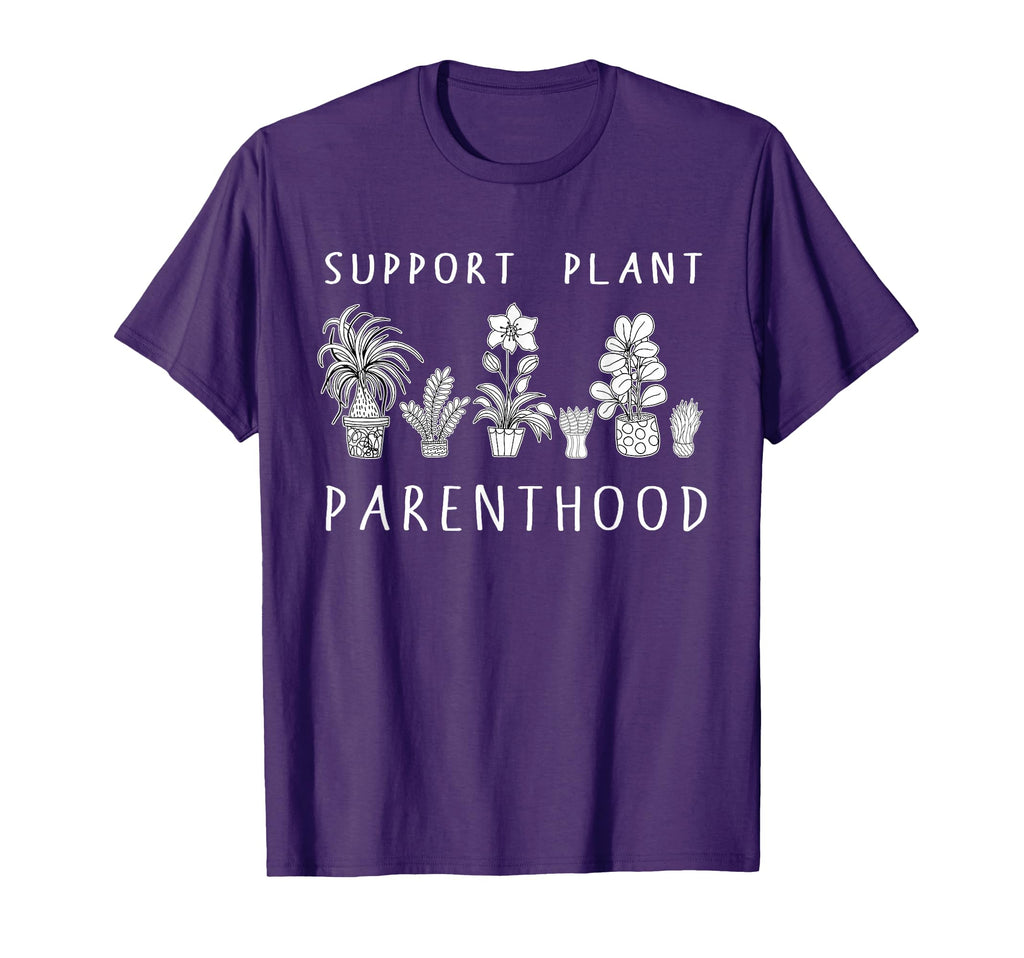 Plant Mom Gifts Support Plant T-Shirt - Minimalist Print for Adults - T-Shirt, Sweatshirt, Hoodie