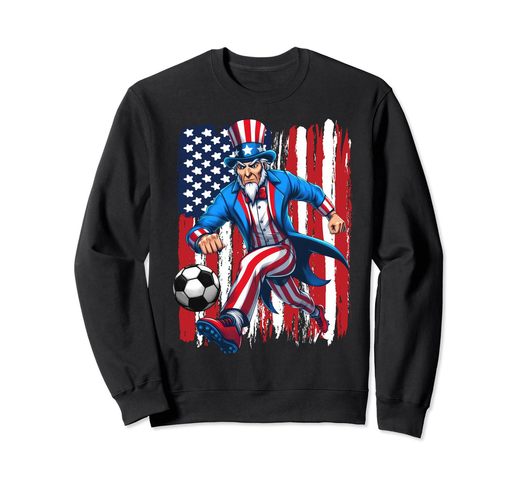 Uncle Sam Soccer Player 4Th July Sweatshirt - Fun Novelty Design Unisex - T-Shirt, Sweatshirt, Hoodie