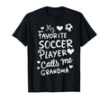 My Favorite Soccer Player Calls Me T-Shirt - Fun Novelty Design for Adults - T-Shirt, Sweatshirt, Hoodie