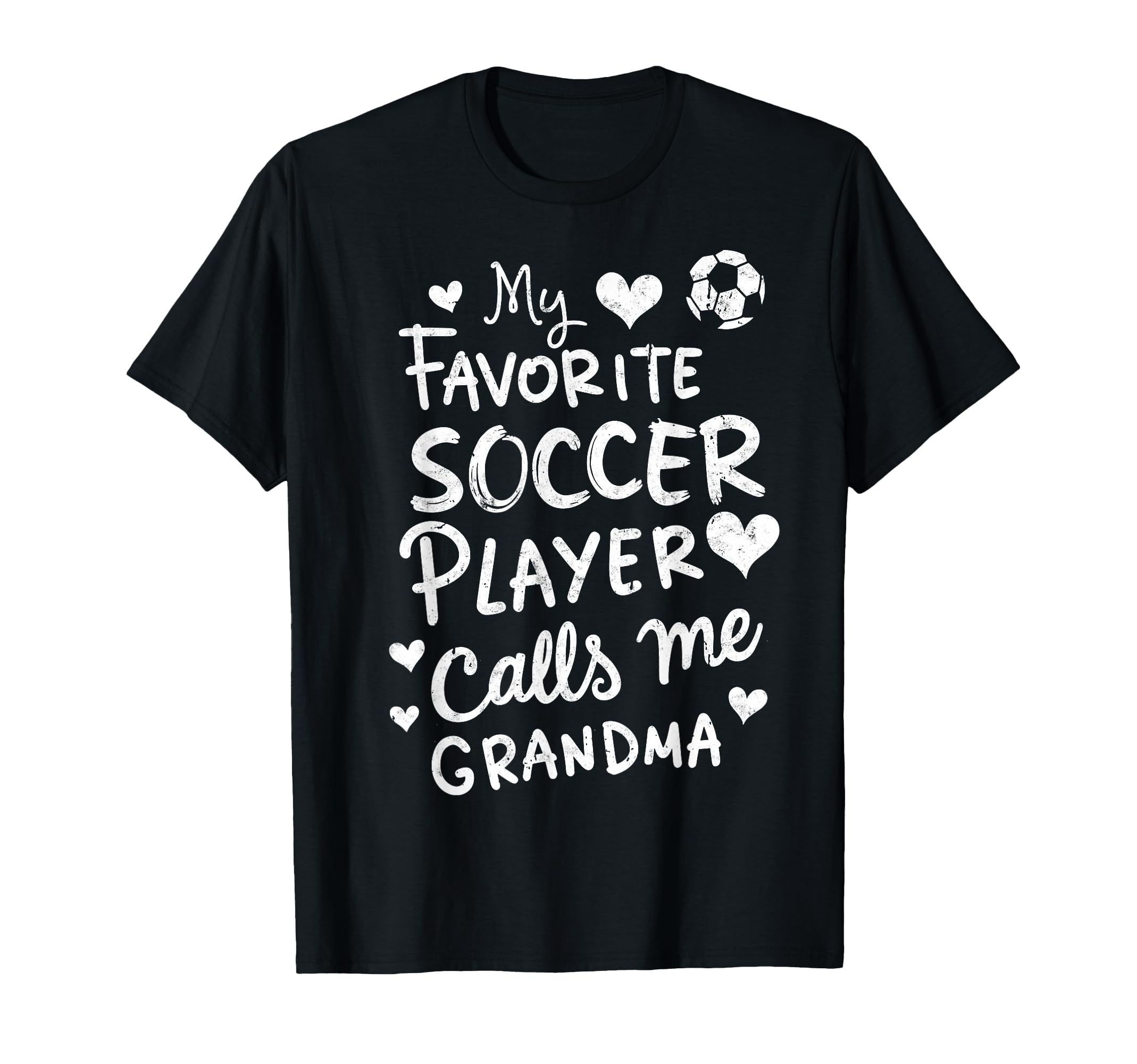 My Favorite Soccer Player Calls Me T-Shirt - Fun Novelty Design for Adults - T-Shirt, Sweatshirt, Hoodie