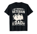 My Favorite Veteran Is My Dad Military T-Shirt - Graphic Print for Adults - T-Shirt, Sweatshirt, Hoodie