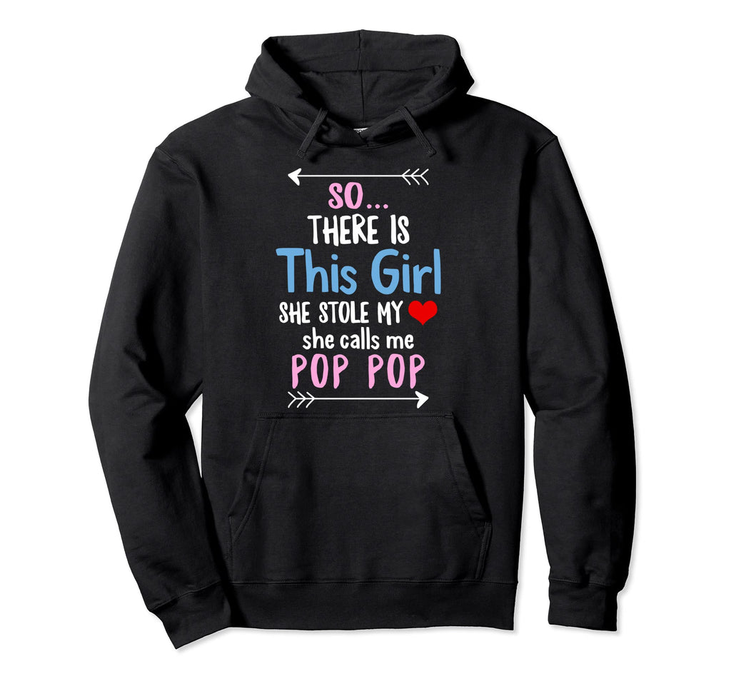 Pop Pop Fathers Day Daughter Stole My Hoodie - Aesthetic Graphic Men Women - T-Shirt, Sweatshirt, Hoodie