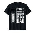 My Favorite Veteran Is My Dad T-Shirt - Graphic Print for Adults - T-Shirt, Sweatshirt, Hoodie