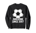Awesome Since 2007 19Th Birthday 19 Sweatshirt - Minimalist Print Unisex - T-Shirt, Sweatshirt, Hoodie